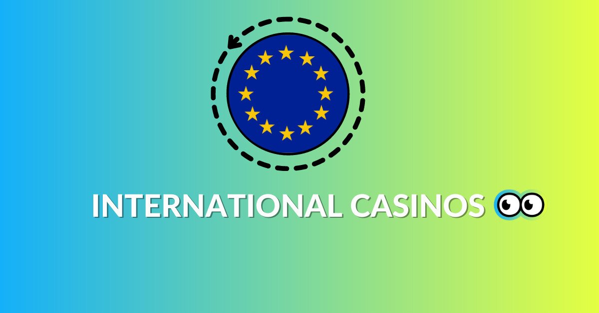 International Casinos
