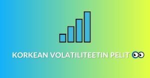 korkean volatiliteetin pelit
