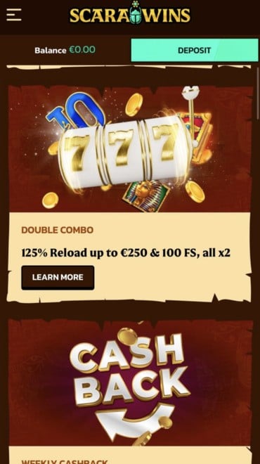 Scarawins' promotions page is always full of deposit match and free spins bonuses.
