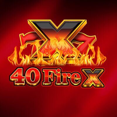 40 Fire X