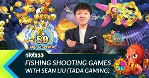fishing shooting games interview with sean liu tada gaming