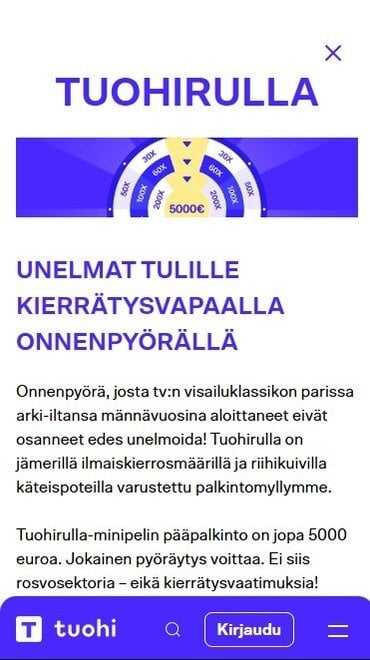 Näkymä Tuohirulla-kampanjasta
