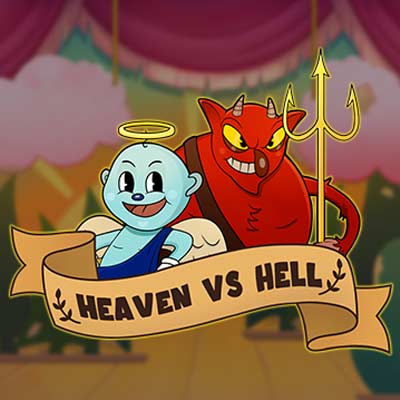 Heaven vs Hell