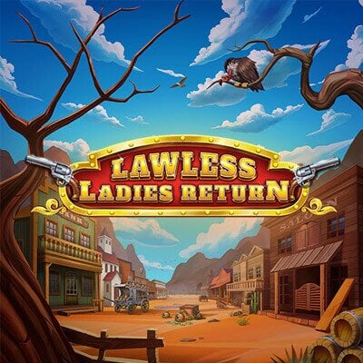 Lawless Ladies Return