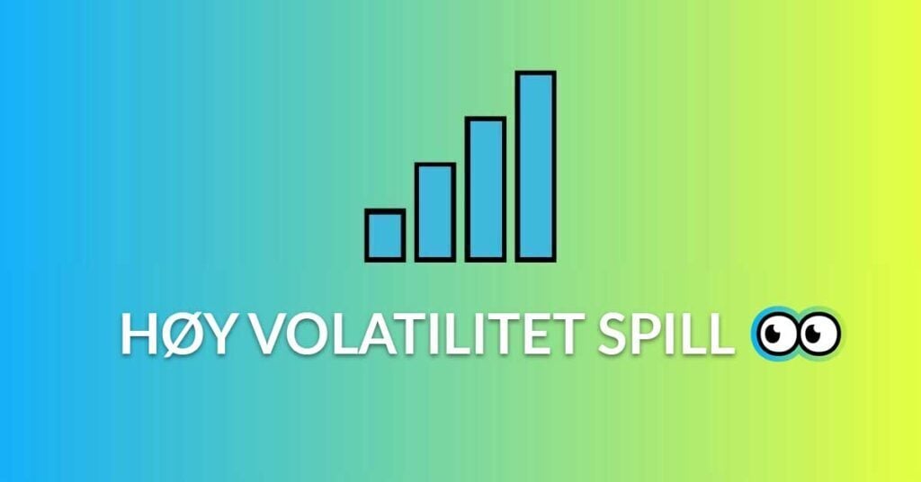 Spilleautomater med høy volatilitet