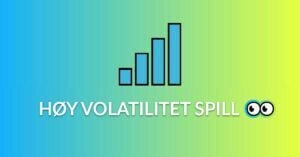Spilleautomater med høy volatilitet
