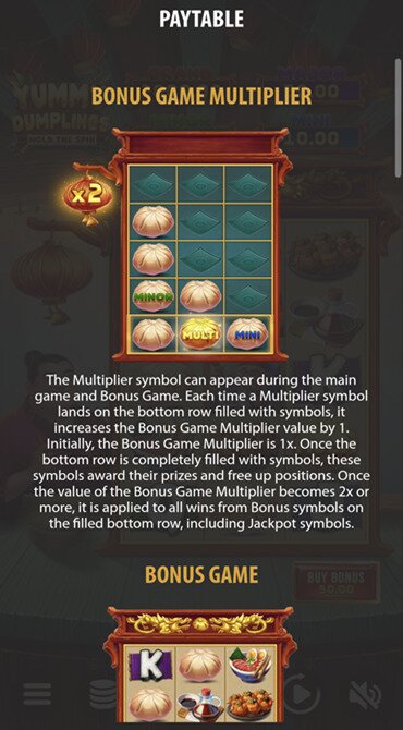 Understand how the Bonus Game Multiplier symbol works during the base game and the Bonus Game of Yummy Dumplings: Hold the Spin.
