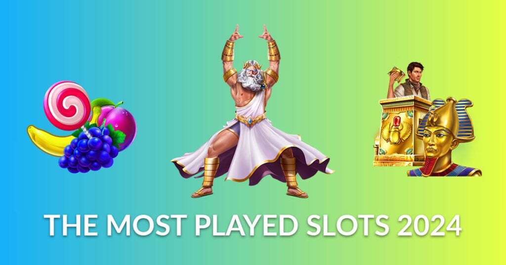 the most played slots 2024