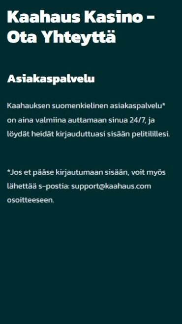 Sivu, jolle kerrotaan Kaahaus Kasinon asiakastuesta