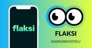 Kuvassa vasemmalla on älypuhelimen näytöllä Flaksi Casinon logo, ja vasemmalla Slotsoon isot pyöreät pallosilmät, jotka katsovat älypuhelimen suuntaan. Silmien alla teksti: Flaksi kasinoarvostelu. Kuvan tausta on raikkaan sini-vihreä.