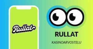 Kuvassa vasemmalla on älypuhelimen näytöllä Rullat Casinon logo, ja vasemmalla Slotsoon isot pyöreät pallosilmät, jotka katsovat älypuhelimen suuntaan. Silmien alla teksti: Rullat kasinoarvostelu. Kuvan tausta on raikkaan sini-vihreä.