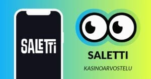 Kuvassa vasemmalla on älypuhelimen näytöllä Saletti Casinon logo, ja vasemmalla Slotsoon isot pyöreät pallosilmät, jotka katsovat älypuhelimen suuntaan. Silmien alla teksti: Saletti kasinoarvostelu. Kuvan tausta on raikkaan sini-vihreä.