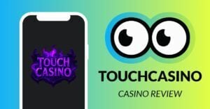 Touch Casino Review
