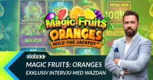 Intervju med Andrzej Hyla från Wazdan angående nya spelet Magic Fruit$: Oranges