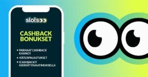 Slotsoo arvioi erilaiset cashback bonukset kasinoilla