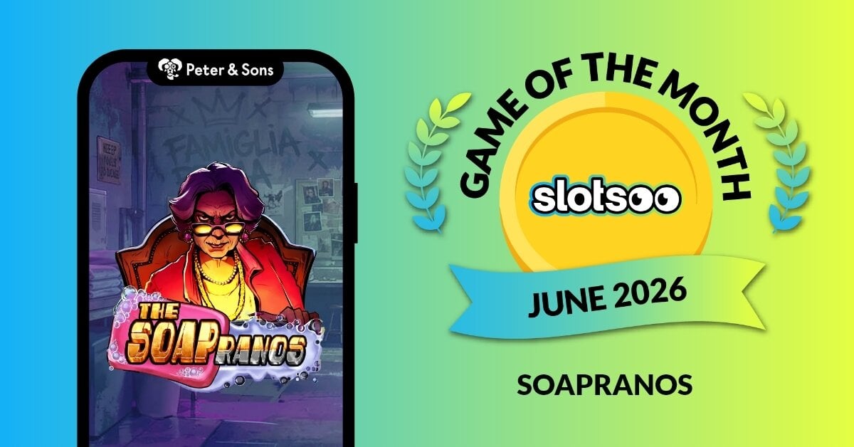 Screenshot of the game Soapranos to the left and to the right is Slotsoo's Game of the Month badge with banner with text June.