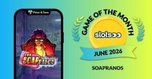 Screenshot of the game Soapranos to the left and to the right is Slotsoo's Game of the Month badge with banner with text June.